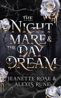The Nightmare & The Daydream: A Love & Fate Novella (Love and Fate #3.5) by Jeanette Rose