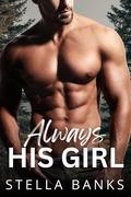 Always His Girl by Stella Banks