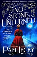 No Stone Unturned by Pam Lecky