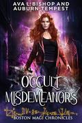 Occult Misdemeanors (Boston Magi Chronicles #2) by Auburn Tempest