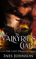 Valkyrie's Claim by Ines Johnson