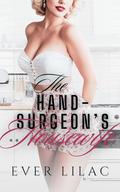 THE HAND SURGEON'S HOUSEWIFE (MEDICINE MEN #2) by Ever Lilac