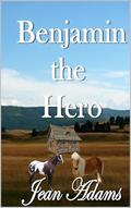 Benjamin the Hero (Whispers Between Pages #3) by Jean Adams