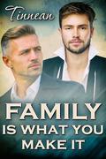 Family Is What You Make It by Tinnean