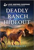 Deadly Ranch Hideout (Big Sky First Responders #1) by Jenna Night