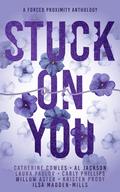 Stuck on You by Ilsa Madden-Mills