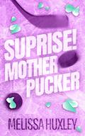 Surprise Mother Pucker (Pucking Pregnant #3) by Melissa Huxley