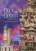 City of Deceit (City of Spires #3) by Claudie Arseneault