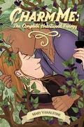 Charm Me: The Complete Heartwood Trilogy: A Sweet MM Urban Fantasy Romance by Mary VanAlstine