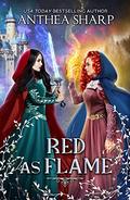 Red as Flame (Darkwood Trilogy #3) by Anthea Sharp