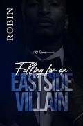 Falling For An Eastside Villian by Robin