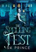 The Spelling Test by SK Prince