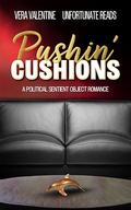 Pushin' Cushions by Vera Valentine, Unfortunate Reads