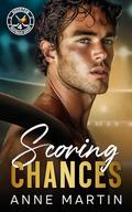 Scoring Chances by Anne Martin