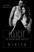 Illicit (Inferno World #1) by Nikita.