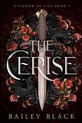 The Cerise by Bailey Black