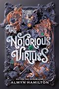 The Notorious Virtues by Alwyn Hamilton