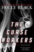 The Curse Workers: White Cat; Red Glove; Black Heart by Holly Black