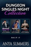 Dungeon Singles Night Collection : Books 10-12 by Anya Summers