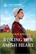 Risking Her Amish Heart: An Uplifting Inspirational Romance (Bird-in-Hand Brides #2) by Jackie Stef
