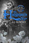 The Hangman's Rope (Iron Wraiths MC #3) by A.J. Downey