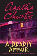 A Deadly Affair by Agatha Christie