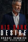His Dark Desire: An Age Gap Mafia Romance by Stella Bella
