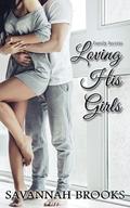 Loving His Girls (Family Secrets #1) by Savannah Brooks
