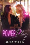 Power Play: An Age Gap Sapphic Romance by Alexa Woods