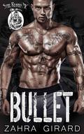 Bullet (Steel Reapers MC #1) by Zahra Girard