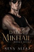 Daddy Mikhail: Broken Whispers Bonus Scene by Neva Altaj