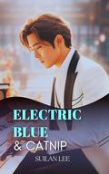 Electric Blue and Catnip by Suilan Lee