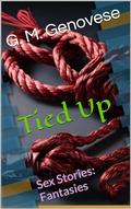 Tied Up by G.M. Genovese