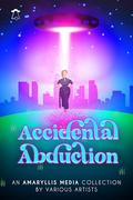 Accidental Abduction by Indigo Storm