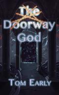 The Doorway God (Seasons Rising #2) by Tom Early