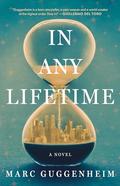 In Any Lifetime by Marc Guggenheim