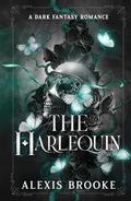 The Harlequin by Alexis Brooke