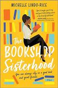The Bookshop Sisterhood: A Novel by Michelle Lindo-Rice