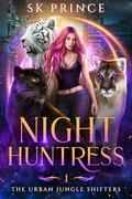 Night Huntress by S.K. Prince
