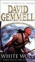 White Wolf (The Drenai Saga #10) by David Gemmell