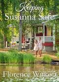Keeping Susanna Safe by Florence Witkop