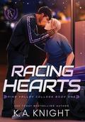 Racing Hearts by K a Knight