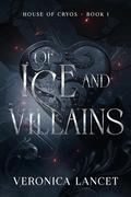 Of Ice and Villains by Veronica Lancet