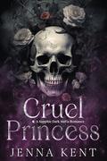 Cruel Princess: A Sapphic Dark Mafia Romance (The BlackBurns #7) by Jenna Kent