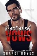 Doctored Vows (Marital Privileges #1) by Shandi Boyes