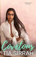 Covetous (Surrender #4) by Tia Sirrah