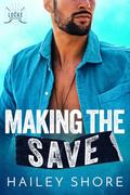 Making The Save (The Locke Brothers #1) by Hailey Shore