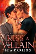 Kiss a Villain (No Mercy #1) by Mia Darling