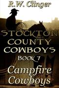 Campfire Cowboys by R.W. Clinger