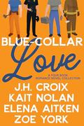 Blue Collar Love by Zoe York